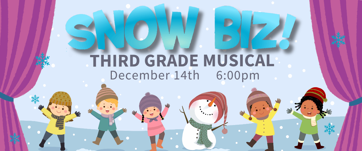 Snow Biz! 3rd Grade Musical